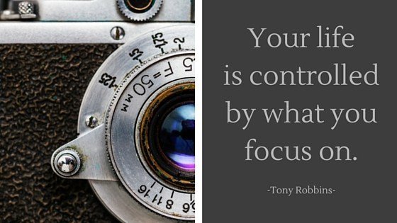 Your-life-is-controlled-by-what-you-focus-on.-Tony-Robbins